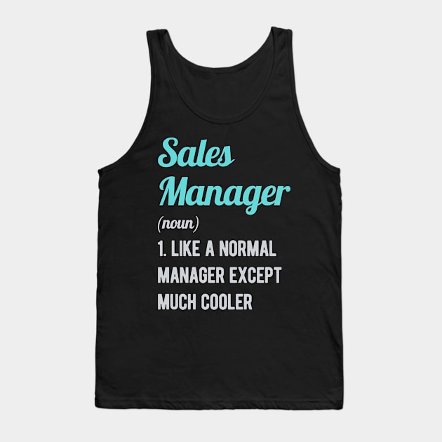 Funny Sales Manager Tank Top by TheVintageChaosCo.